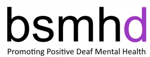 British Society Mental Health and Deafness
